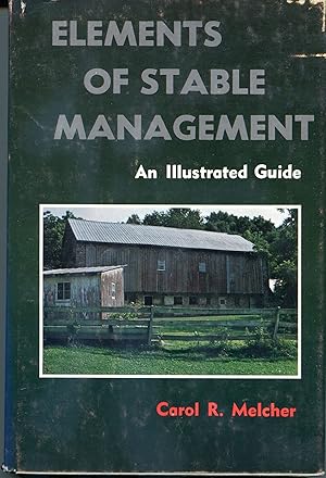 Seller image for Elements of Stable Management: An Illustrated Guide for sale by Gadzooks! Books!