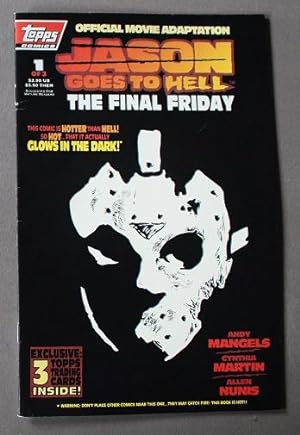 Bild des Verkufers fr Jason Goes to Hell The Final Friday #1 - Glow in the dark cover ( July/1993) #1 , OFFICIAL MOVIE adaption by Topps zum Verkauf von Comic World