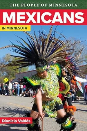 Immagine del venditore per Mexicans In Minnesota venduto da GreatBookPricesUK