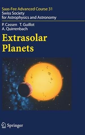 Immagine del venditore per Extrasolar Planets : Swiss Society for Astrophysics And Astronomy venduto da GreatBookPricesUK