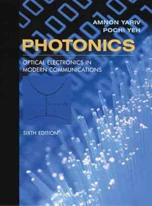 Image du vendeur pour Photonics : Optical Electronics in Modern Communication mis en vente par GreatBookPricesUK