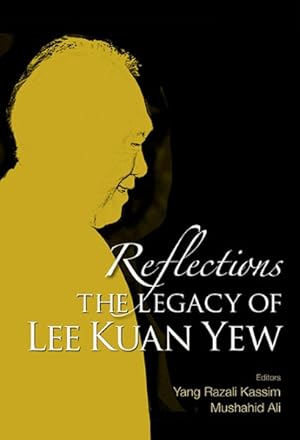 Seller image for Reflections : The Legacy of Lee Kuan Yew for sale by GreatBookPricesUK