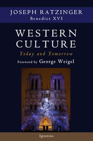 Immagine del venditore per Western Culture Today and Tomorrow : Addressing the Fundamental Issues venduto da GreatBookPricesUK