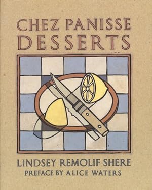 Imagen del vendedor de Chez Panisse Desserts a la venta por GreatBookPricesUK