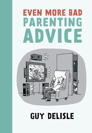 Immagine del venditore per Even More Bad Parenting Advice venduto da GreatBookPricesUK
