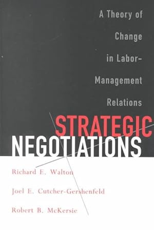 Imagen del vendedor de Strategic Negotiations : A Theory of Change in Labor-Management Relations a la venta por GreatBookPricesUK