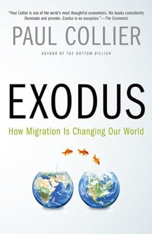 Immagine del venditore per Exodus : How Migration Is Changing Our World venduto da GreatBookPricesUK