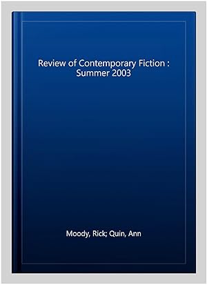 Seller image for Review of Contemporary Fiction : Summer 2003 for sale by GreatBookPricesUK