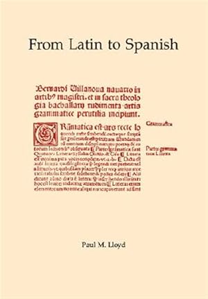 Seller image for From Latin to Spanish : Historical Phonology and Morphology of the Spanish Language for sale by GreatBookPricesUK