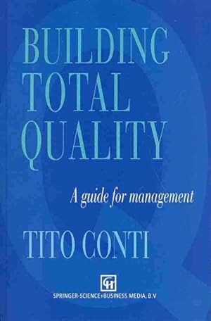 Seller image for Building Total Quality : A guide for management for sale by GreatBookPricesUK