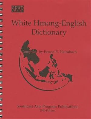 Imagen del vendedor de White Hmong-English Dictionary a la venta por GreatBookPricesUK