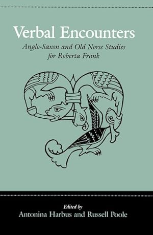 Image du vendeur pour Verbal Encounters : Anglo-Saxon and Old Norse Studies for Roberta Frank mis en vente par GreatBookPricesUK