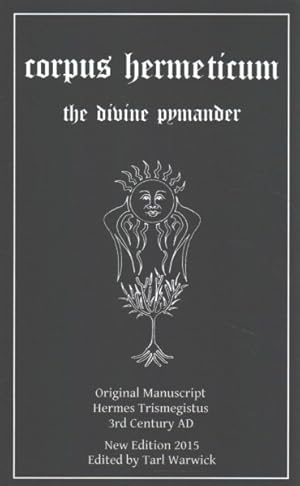 Imagen del vendedor de Corpus Hermeticum : The Divine Pymander a la venta por GreatBookPricesUK
