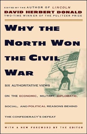 Image du vendeur pour Why the North Won the Civil War mis en vente par GreatBookPricesUK