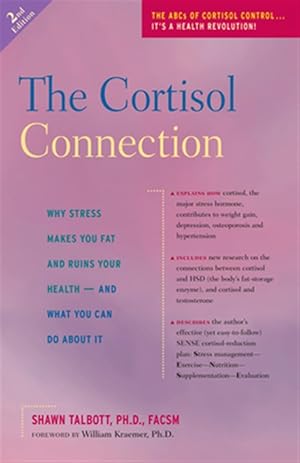 Immagine del venditore per Cortisol Connection : Why Stress Makes You Fat and Ruins Your Health ? and What You Can Do About It venduto da GreatBookPricesUK
