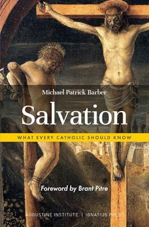 Seller image for Salvation : What Every Catholic Should Know for sale by GreatBookPricesUK