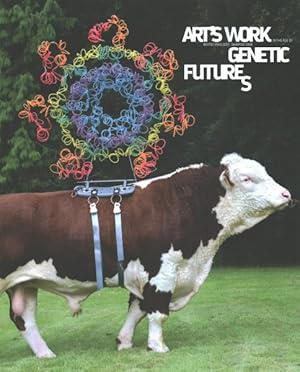 Immagine del venditore per Art's Work in the Age of Biotechnology : Shaping Our Genetic Futures venduto da GreatBookPricesUK