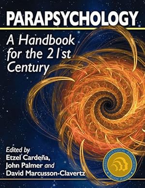 Imagen del vendedor de Parapsychology : A Handbook for the 21st Century a la venta por GreatBookPricesUK