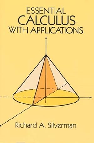 Immagine del venditore per Essential Calculus : With Applications venduto da GreatBookPricesUK