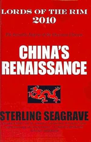 Imagen del vendedor de Lords of the Rim 2010 : China's Renaissance: The Invisible Empire of the Overseas Chinese a la venta por GreatBookPricesUK