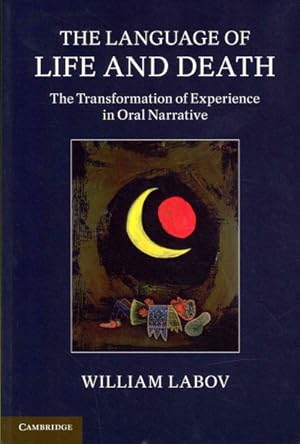 Seller image for Language of Life and Death : The Transformation of Experience in Oral Narrative for sale by GreatBookPricesUK