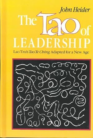 Immagine del venditore per Tao of Leadership : Lao Tzu's Tao Te Ching Adapted for a New Age venduto da GreatBookPricesUK