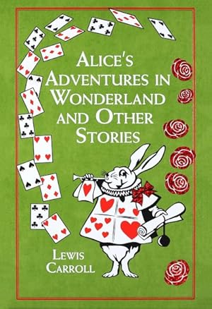 Image du vendeur pour Alice's Adventures in Wonderland And Other Stories mis en vente par GreatBookPricesUK