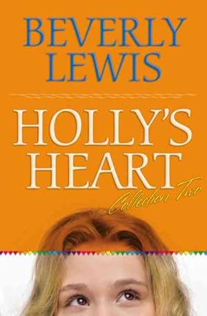 Seller image for Holly's Heart : Collection Two for sale by GreatBookPricesUK