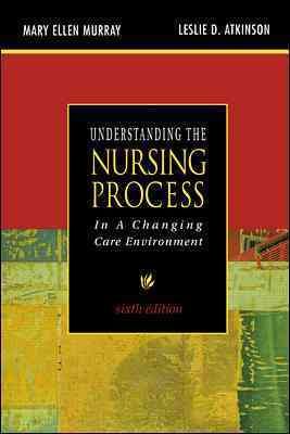 Imagen del vendedor de Understanding the Nursing Process in a Changing Care Environment : In a Changing Care Environment a la venta por GreatBookPricesUK