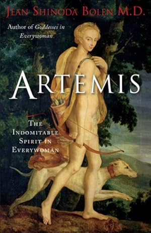 Image du vendeur pour Artemis : The Indomitable Spirit in Everywoman mis en vente par GreatBookPricesUK