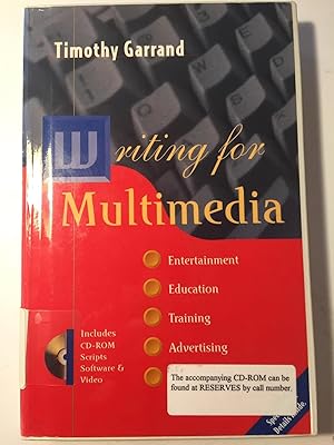 Image du vendeur pour Writing for Multimedia: Entertainment, Education, Training, Advertising, and the World Wide Web mis en vente par WeSavings LLC