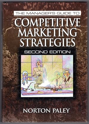 Seller image for The Manager's Guide to Competitive Marketing Strategies, Second Edition for sale by Lake Country Books and More