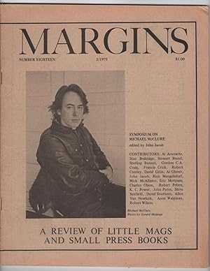 Bild des Verkufers fr Margins : A Review of Little Mags and Small Press Books 18 (Eighteen, March 1975) - contains a symposium on Michael McClure zum Verkauf von Philip Smith, Bookseller
