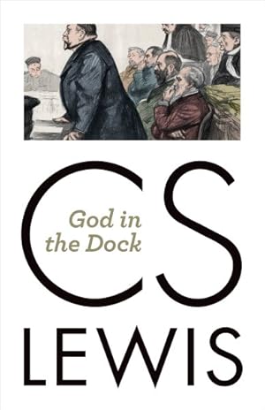 Seller image for God in the Dock : Essays on Theology and Ethics for sale by GreatBookPricesUK