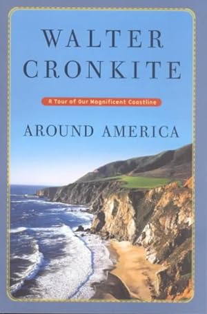 Imagen del vendedor de Around America : A Tour of Our Magnificent Coastline a la venta por GreatBookPricesUK