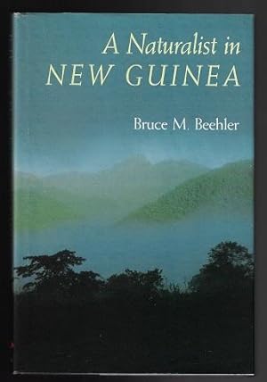 A Naturalist in New Guinea
