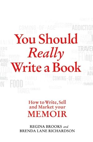 Imagen del vendedor de You Should Really Write a Book : How to Write, Sell, and Market Your Memoir a la venta por GreatBookPricesUK