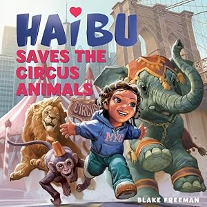 Seller image for Haibu Saves the Circus Animals for sale by GreatBookPricesUK