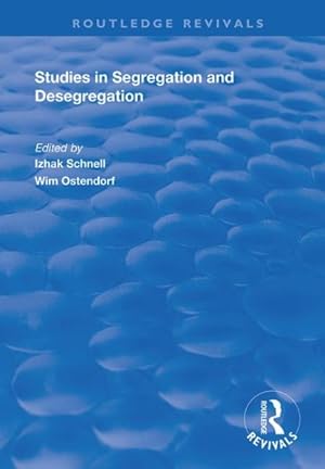 Seller image for Studies in Segregation and Desegregation for sale by GreatBookPricesUK
