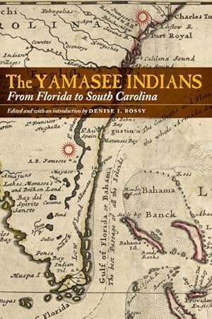 Seller image for Yamasee Indians : From Florida to South Carolina for sale by GreatBookPricesUK