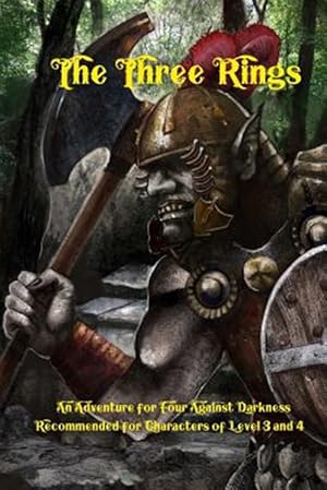 Immagine del venditore per Three Rings : An Adventure for Four Against Darkness for Characters of Level 3 and 4 venduto da GreatBookPricesUK