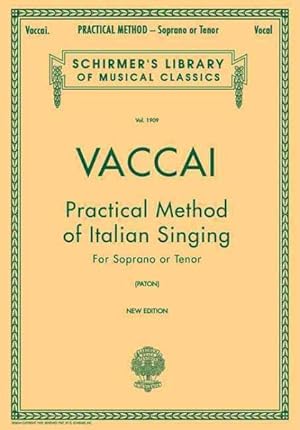 Imagen del vendedor de Practical Method of Italian Singing : Soprano or Tenor a la venta por GreatBookPricesUK