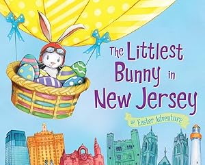 Seller image for Littlest Bunny in New Jersey : An Easter Adventure for sale by GreatBookPricesUK