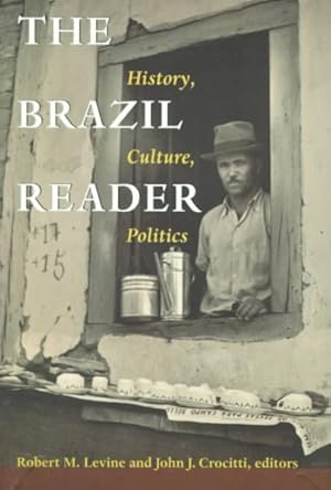 Seller image for Brazil Reader : History, Culture, Politics for sale by GreatBookPricesUK
