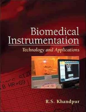 Imagen del vendedor de Biomedical Instrumentation : Technology And Applications a la venta por GreatBookPricesUK