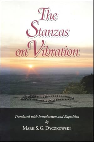 Seller image for Stanzas on Vibration : The Spandakarika With Four Commentaries : The Spandasamdoha by Ksemaraja, the Spandavrtti by Kallatabhatta, the Spandavivr for sale by GreatBookPricesUK