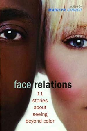 Seller image for Face relations : 11 stories about seeing beyond color for sale by GreatBookPricesUK