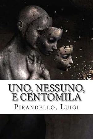 Immagine del venditore per Uno, Nessuno, E Centomila -Language: italian venduto da GreatBookPricesUK