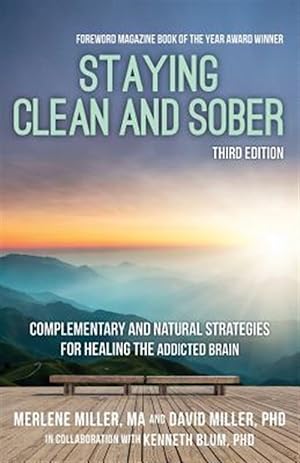 Bild des Verkufers fr Staying Clean and Sober : Complementary and Natural Strategies for Healing the Addicted Brain zum Verkauf von GreatBookPricesUK
