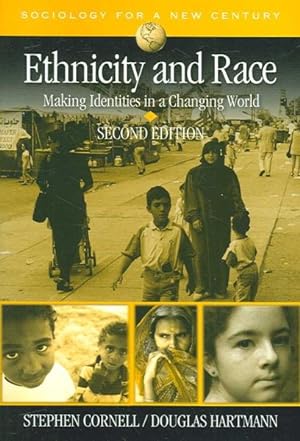 Seller image for Ethnicity And Race : Making Identities in a Changing World for sale by GreatBookPricesUK